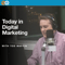Today in Digital Marketing