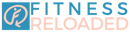 Fitness Reloaded LLC