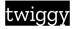 Twiggy
