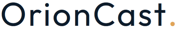 OrionCast
