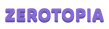 Zerotopia