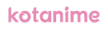 Kotanime