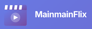 MainmainFlix