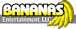 Bananas Entertainment