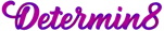 Determin8