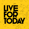Live For Today